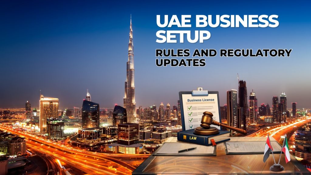 UAE Business setup rules and regulations