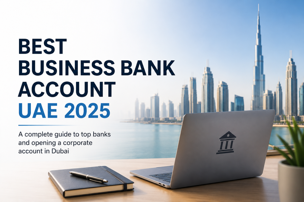 The Ultimate Guide to Setting Up Your Business in Dubai and the UAE​